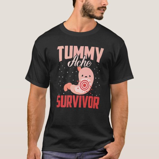 T-shirt Tummy Ache Survivor Stomach Ache Recovery 12 (Devant)