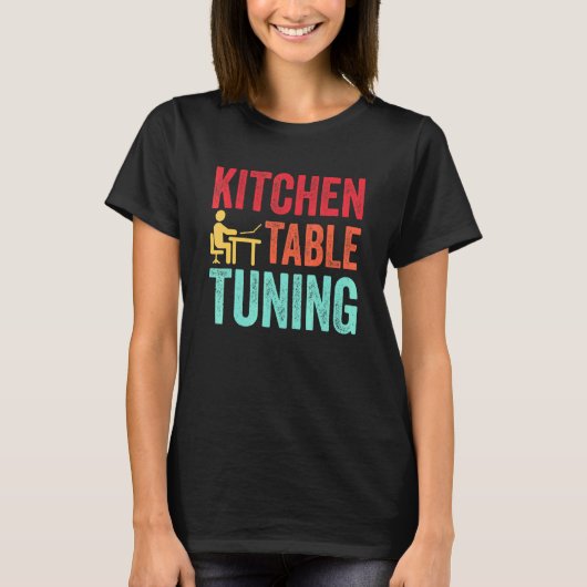 T-shirt Tuning table de cuisine amusant (Devant)
