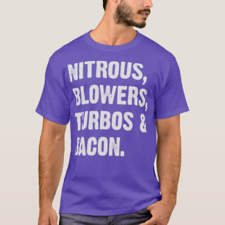 T-shirt Turbos et bacon à souffleurs nitreux