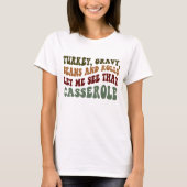 T-shirt Turc Gravy Beans and Rolls Thanksgiving Shirt (Devant)