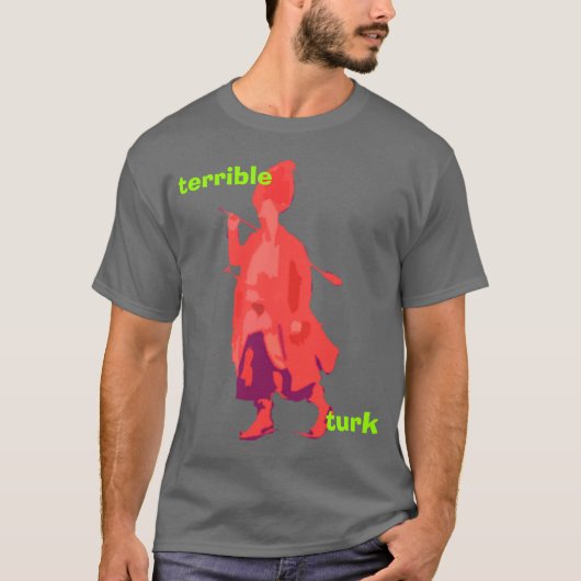 T-shirt Turc terrible (Devant)