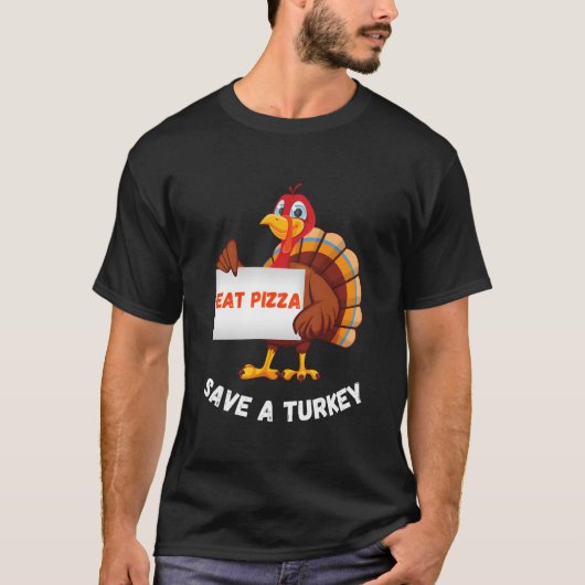 T-shirt Turkey Eat Pizza Thanksgiving (Devant)