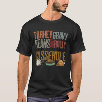 T-shirt Turkey Gravy Beans And Rolls Let Me See That Casse