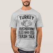 T-shirt Turkey Touchdowns and Trash Talk Funny Thanksgivin (Devant)