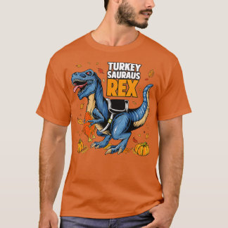 T-shirt Turkeysaurus Rex Dinosaur Thanksgiving Boys Turke