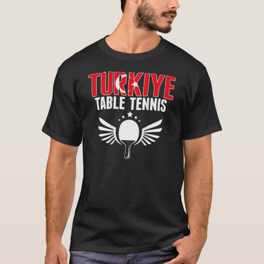 T-shirt Turkiye Table Tennis Support Turkey Ping Pong (Devant)