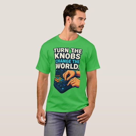T-shirt “Turn the Knobs, Change the World – Producer T-Shi (Devant entier)
