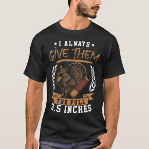 T-shirt Turquie Chasse Printemps Je Leur Donne Toujours La