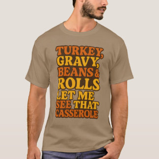 T-SHIRT TURQUIE, GRIS, HARICOTS & ROLLS. LAISSEZ-MOI VOIR 