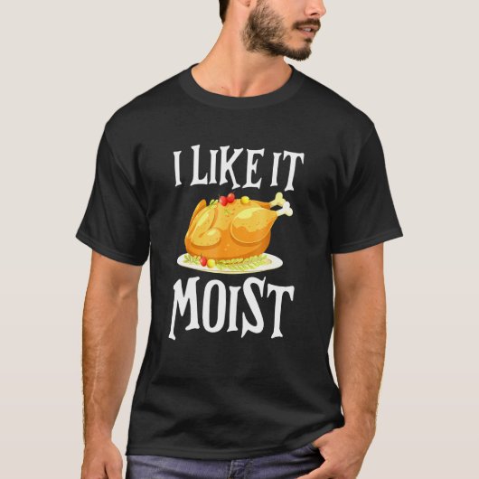 T-shirt Turquie J'Aime Il Moist Thanksgiving Dîner Pour Fa (Devant)