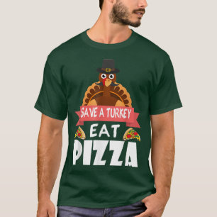 T-shirt Turquie Mange Pizza Drôle Thanksgiving 33925730