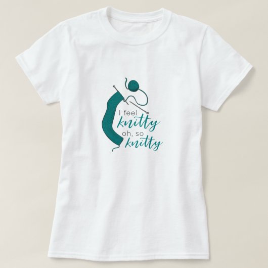 T-shirt Turquoise Je Sens Knitty, Oh Tellement Knitty (Design devant)