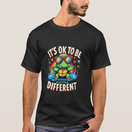 T-shirt Turtle Autism Awareness It's Ok To Be A Little Dif (Devant)