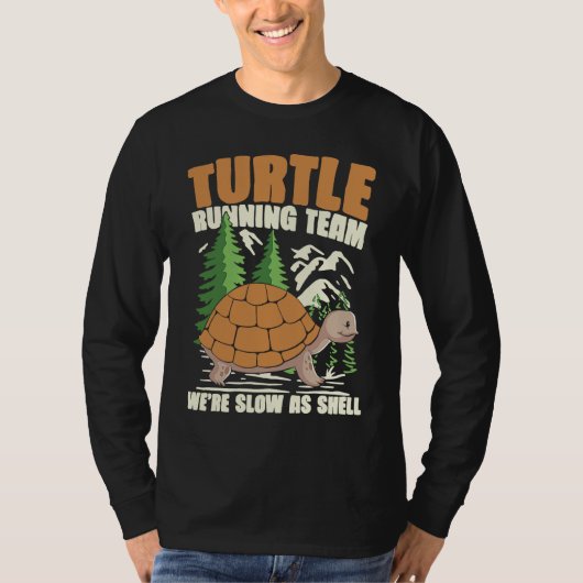 T-shirt TURTLE RUNNING TEAM WE'RE SLOW AS SHELL for Turtle (Devant)