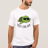 T-shirt Turtley Cool Dude Funny Turtle Pun (Devant)