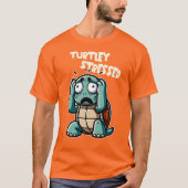 T-shirt Turtley Stress - Drôle Conception de tourte (Devant)