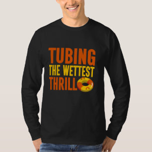 T-shirt Tuyau de la rivière Thrill la plus humide