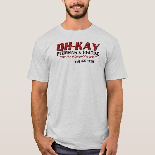 T-shirt Tuyauterie et chauffage d'OH-KAY (affligés) (Devant)