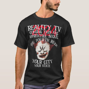 T-SHIRT TV RÉALITÉ QUATRIÈME REICH CETTE AUTOMNE TROISIÈME