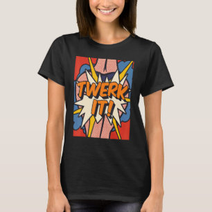 T-shirt Twerk Dance Pop Art Retro 60s Vintage Love Graphic