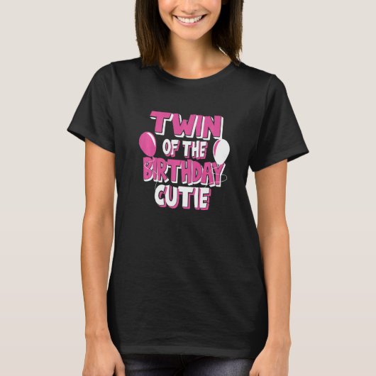 T-shirt Twin Of The Birthday Cutie Girl Party Theme (Devant)