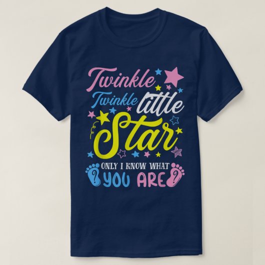 T-shirt Twinkle Twinkle Little Star Funny Gender Keeper Re (Design devant)