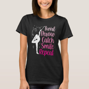 T-shirt Twirler Majorettes Twirl Lancer Capter Smile Baton