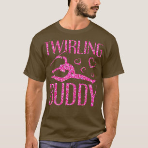 T-shirt Twirling Buddy Baton Twirler Majorette