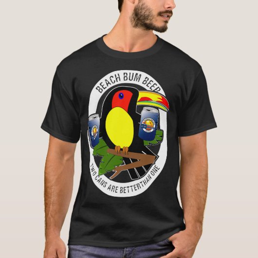 T-shirt Two Cans Are Better Than One Funny Toucan Beer (Devant)