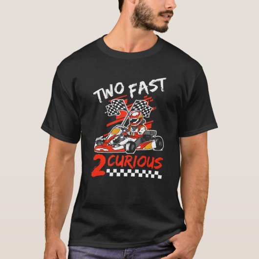 T-shirt Two Fast 2 Curious Birthday Decorations 2nd Bday 2 (Devant)