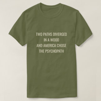 T-shirt TWO PATHS DIVERGED -Green 
