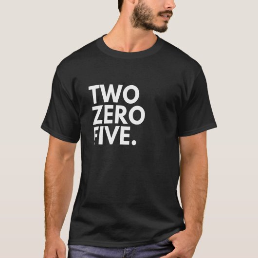 T-shirt TWO ZERO FIVE Area Code 205 Birmingham AL Alabama (Devant)