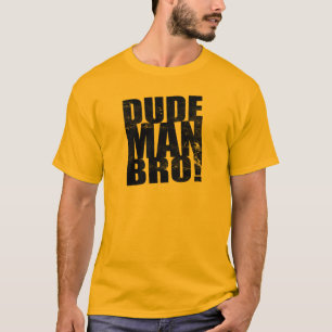 T-shirt Type, homme, Bro !