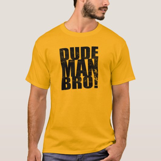 T-shirt Type, homme, Bro ! (Devant)