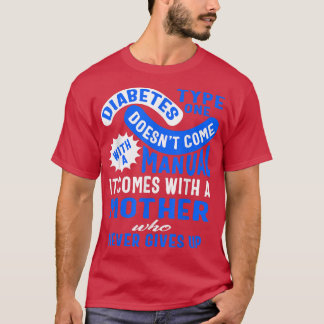 T-shirt Type Un Diabète Sensibilisation Mère ne se lève ja