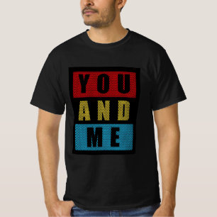 T-shirt Typographie artistique « Toi et moi »