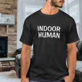 T-shirt Typographie Blanche Amusante pour Humain Intérieur