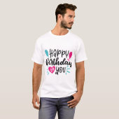 T-shirt Typographie de citations d'anniversaire (Devant entier)