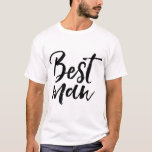 T-shirt Typographie de pinceau élégante | Meilleur homme<br><div class="desc">Design tendance et chic de mariage.</div>