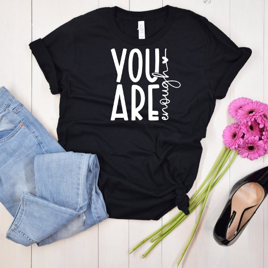T-shirt Typographie Inspirationnelle Simple Vous êtes Asse