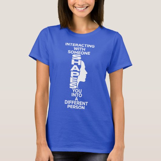 T-shirt Typographie Interagir avec quelqu'un façonne (Devant)