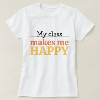 T-shirt Typographie Jolie Enseignante Ma Classe Me Rend He