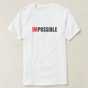 T-shirt Typographie minimaliste moderne I'm Possible