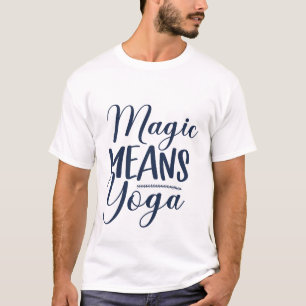 T-shirt Typographie Motivationnelle Yoga par les Moyens Ma