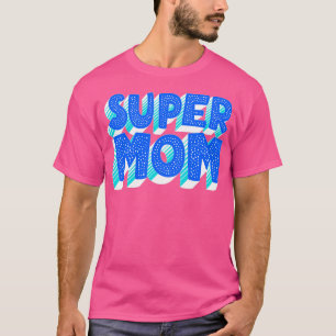 T-shirt Typographie Super Maman