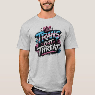 T-shirt Typographie « Trans Not Threat » inspirée des graf