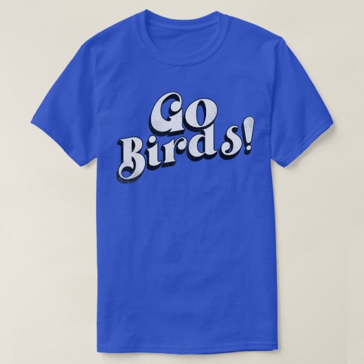T-shirt Typographie vintage Go Birds (Design devant)