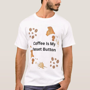 T-shirt typographique « Le café est mon bouton de