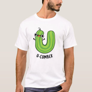 T-shirt U-cumber Funny Concomber Pun