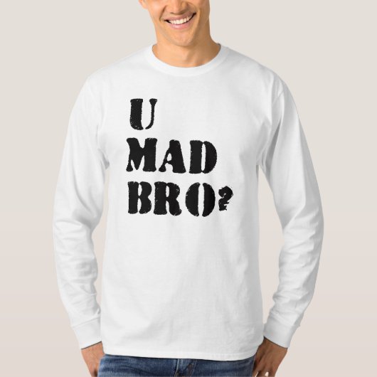 T-shirt U Mad Bro ? (Devant)